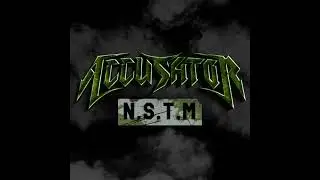 Accusator - N.S.T.M