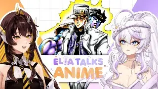 【 Elia Talks Anime 】Episode 3: A Beginners Course in Jojo's Bizarre Adventure?