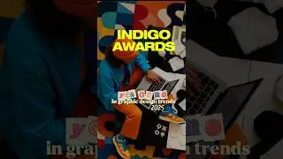 INDIGO AWARDS YES OR NO in graphic design trends 2025. Graphic designers.