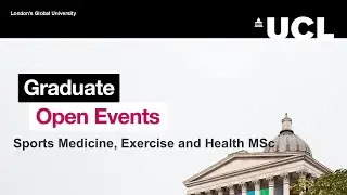 Sports Medicine, Exercise and Health MSc Graduate Open Event