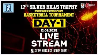 LIVE | Silver Hills Public School Vs Morning Star, Gudallur | Mini Boys | 17TH SILVERHILLS TROPHY