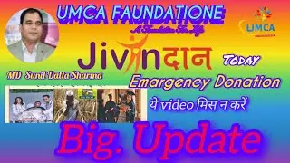 Jivanadaan Group new update | UMCA FAUNDATIONE New update |