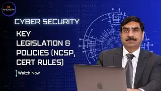 68. Key Legislation & Policies (NCSP, CERT Rules)