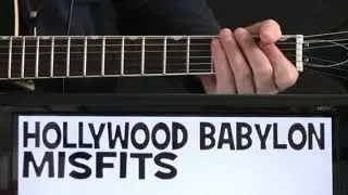 Урок по гитарным аккордам и табулатуре к фильму The Misfits Hollywood Babylon