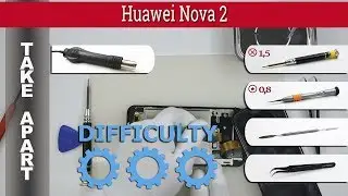 How to disassemble 📱 Huawei Nova 2 Take apart Tutorial