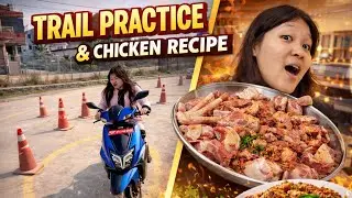 Trial Practice 🛵 | License Training Day + Spicy Chicken Recipe 🍗🔥