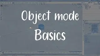 Object Mode for Beginners (blender 2.8)