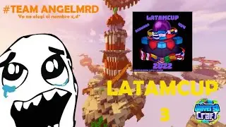 TORNEO DE BEDWARS LATAMCUP 3 - Con fe hasta el final xd