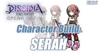 Dissidia Final Fantasy Opera Omnia Serah Build