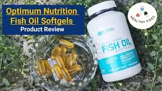 Optimum Nutrition Fish Oil Softgels Product Review | Fish Oil Supplements | HealthyFixes