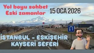 İstanbul eskişehir kayseri seferi 