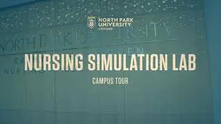 North Park University Nursing Sim Lab Tour