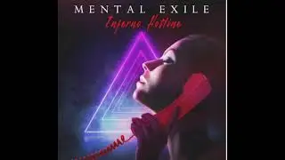 Mental Exile * Inferno Hotline