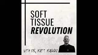 Q and A # 15: Why Are You So Passionate About Soft Tissue Treatments?