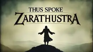 Thus Spoke Zarathustra | Full Audiobook | Golden Pages Library