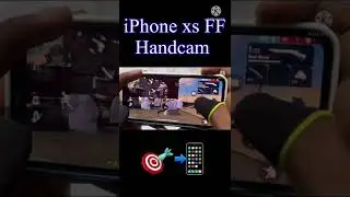 IPHONE XS FF HANDCAM #shorts