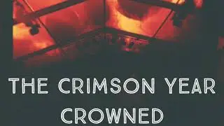 Crowned  - The Crimson Year
