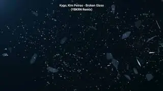 Kygo & Kim Petras - Broken Glass (YBKRN Remix) #kygo #kimpetras #brokenglass