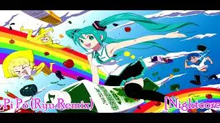 [ Nightcore ] - Po Pi Po ( Ryu Remix )