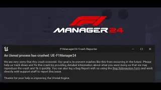 Fix F1 Manager 2024 Error An Unreal Process Has Crashed UE-F1Manager24