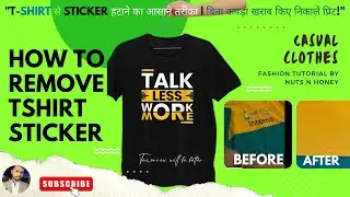 “T-Shirt Ke Sticker Ko Bilkul Asani Se Hataye | Part 2 Full Process”
