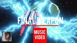 Music Video: Burn cycle - Final Weapon