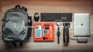 Top 5 Accessories Every College Student Must Have.