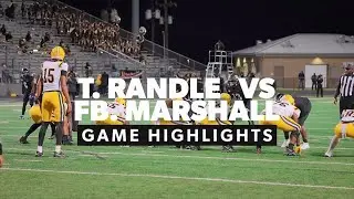 Dr. T Randle vs Marshall Region III-5A Division II bi-district playoff - 2023