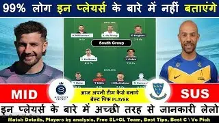 MID vs SUS Dream11 Team Prediction Today | MID vs SUS Dream11 Prediction
