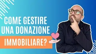 Come gestire la vendita di un immobile Donato ? - Riccardo Varlese
