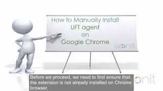 How to Install UFT agent on Google Chrome Manually?