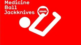 Medicine Ball Jackknives