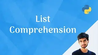 Creating List and Dictionaries using comprehension | List Comprehension - Dict Comprehension