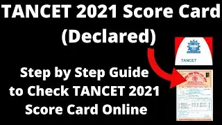 TANCET 2021 Score Card (Available) - How to Check TANCET 2021 Score Card / Result Online Here