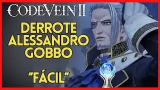 Como Derrotar ALESSANDRO GOBBO em Code Vein 2 (Guia de Chefe)