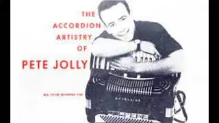 Pete Jolly  Accordion (Walkin´)