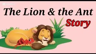 The lion and the ant | Short Moral story | Childenzia English Story
