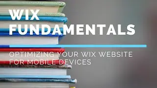 Optimizing Your Wix Website For Mobile Devices