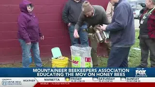 Mountaineer Beekeepers Association educating the Mid-Ohio Valley on Honey Bees