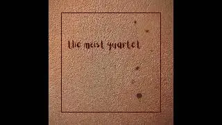 Moist Quartet - Moist Quartet (full album)