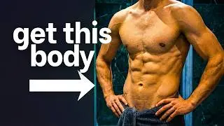 How to Get an Aesthetic Body: Part 1