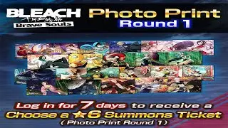 Photo Print Round 1 Ticket and other ticket SUMMONS | Bleach Brave Souls