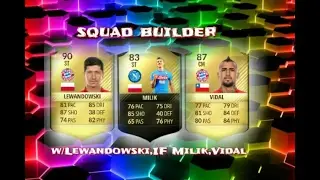 Squad builder w/Lewandowski,IF Milik,Vidal