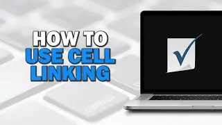 How To Use Cell Linking In Smartsheet (Quick Tutorial)