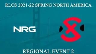 NRG vs XSET | RLCS 2021-22 Spring: North America Regional 2 | 13 May 2022