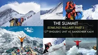 The Summit| Part 1| 12th English| Unit 4|SamacheerKalvi| TNPSC
