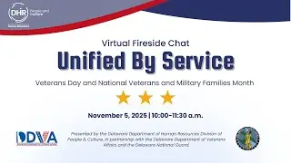 Unified by Service | Delaware Veterans Day Fireside Chat 2025