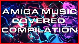 Commodore AMIGA Games Music Covered Remix I
