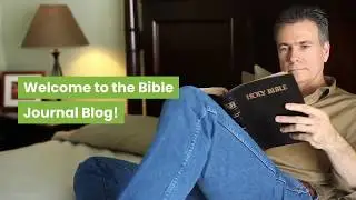 Welcome to Bible Journal Blog