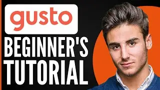 Gusto Payroll Tutorial for Beginners | How to Use Gusto 2026